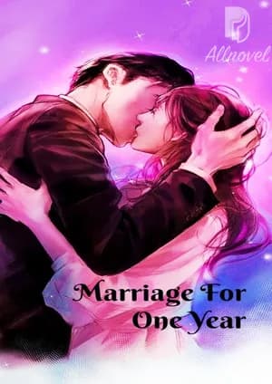 Marriage For One Year (COMPLETED)