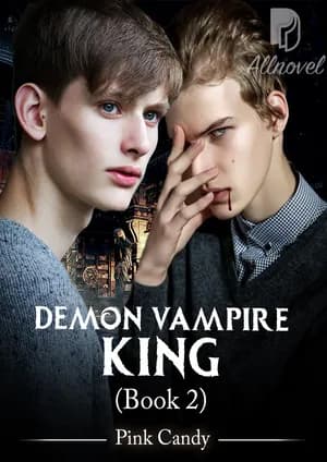 [Demon Vampire Series 2] Demon Vampire King (Book 2)