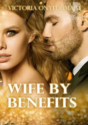 Wife By Benefits ✔️
